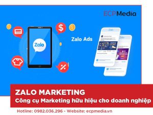 Zalo Marketing - Công cụ Marketing hữu hiệu cho doanh nghiệp