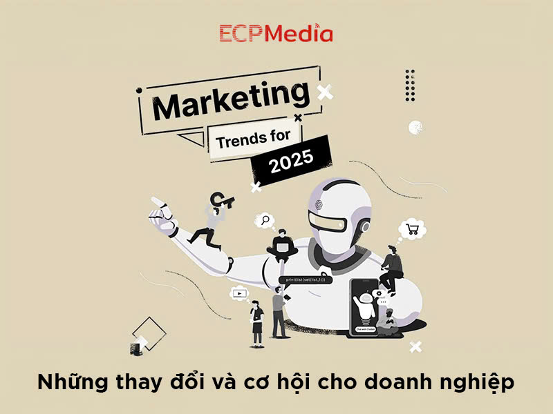 Xu hướng Marketing 2025