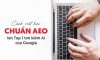 Cách viết bài chuẩn AEO lên Top 1 tìm kiếm AI của Google