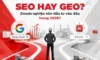 SEO và GEO cho doanh nghiệp sản xuất: Ngân sách nào nên ưu tiên hơn trong 2026?