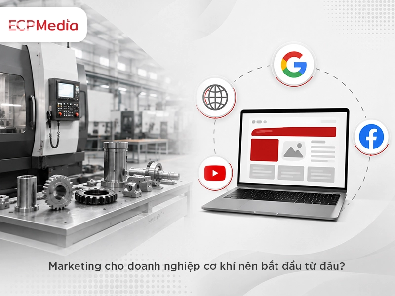 marketing cho doanh nghiệp cơ khí