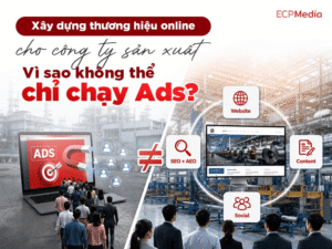 Xây dựng thương hiệu online cho công ty sản xuất