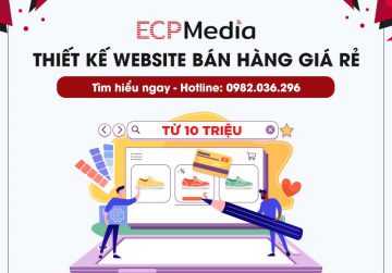 Thiết kế website bán hàng chuyên nghiệp tại ECP Media